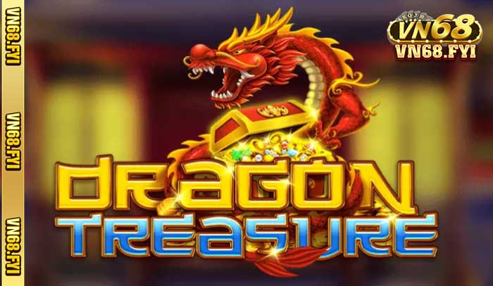 VN68 giới thiệu sản phẩm nổ hũ Dragons Treasure Hunt